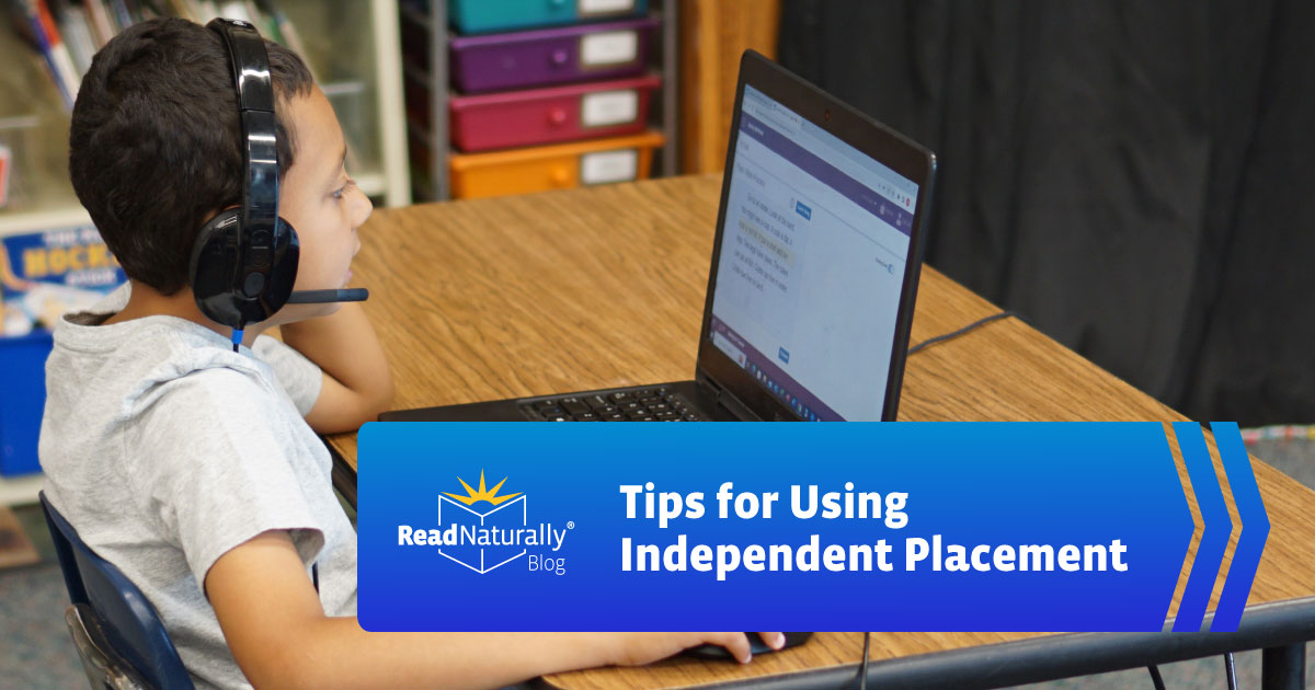 Student Using Independent Placement in Read Naturally Live